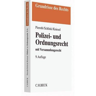 Polizei- und Ordnungsrecht, Taschenbuch von Bodo Pieroth,Bernhard Schlink,Michael Kniesel,Thorsten Kingreen,Ralf Poscher, C.H. Beck