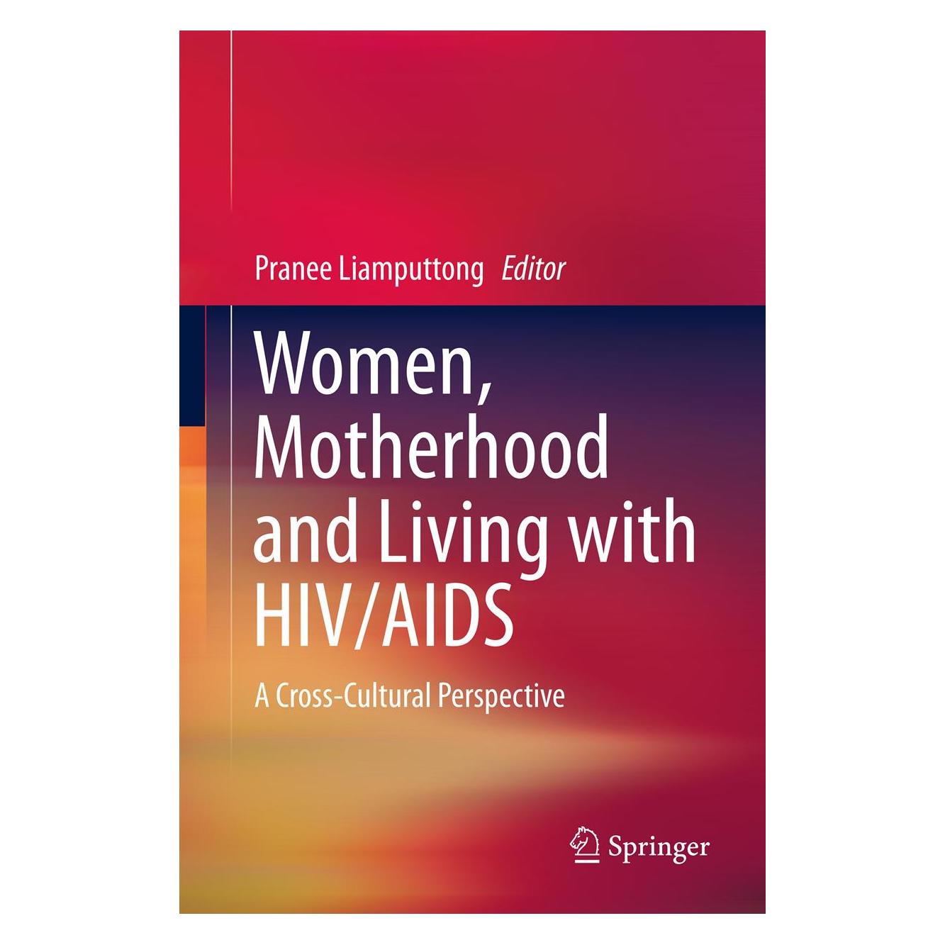 Springer Women, Motherhood and Living with HIV/AIDS (Englisch, Softcover, Pranee Liamputtong) (55586505)