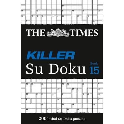 TIMES KILLER SU DOKU BK 15 PB, Taschenbuch von The Times Mind Games, HarperCollins, 978-0-00-828547-0