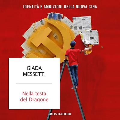 Nella testa del Dragone - Giada Messetti, Audio, 9788852154911