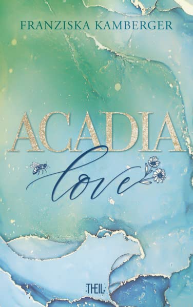 Franziska Kamberger - ACADIA LOVE - Preis vom 04.10.2026 03:51:26 h