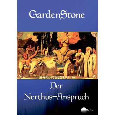 Der Nerthus-Anspruch, Taschenbuch von GardenStone, BoD – Books on Demand, 978-3-7322-3814-9