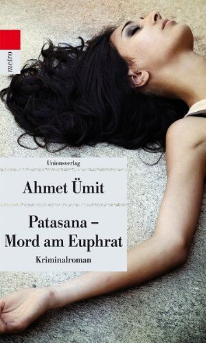 Ahmet Ümit - Patasana - Mord am Euphrat - Preis vom 09.10.2026 07:28:09 h