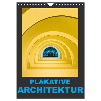 Plakative Architektur (Wandkalender 2027 DIN A4 hoch), CALVENDO Monatskalender