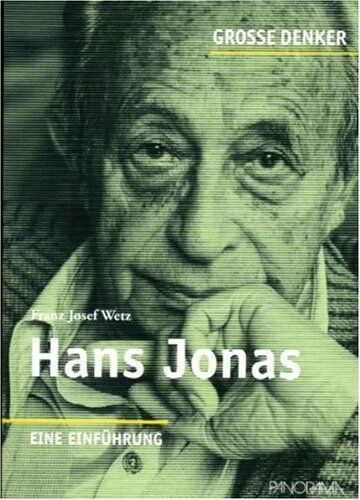 Wetz, Franz Josef - Große Denker - Hans Jonas: 1903-1993. Eine Einführung - Preis vom 09.10.2026 07:28:09 h