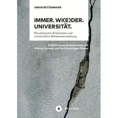 Immer. Wi(e)der. Universität., Taschenbuch von Simon Rettenmaier, Büchner, 978-3-96317-353-0