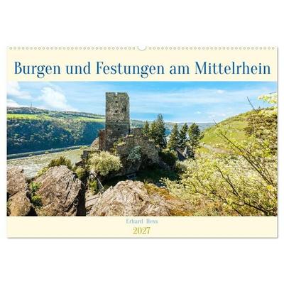 Burgen und Festungen am Mittelrhein (Wandkalender 2027 DIN A2 quer), CALVENDO Monatskalender