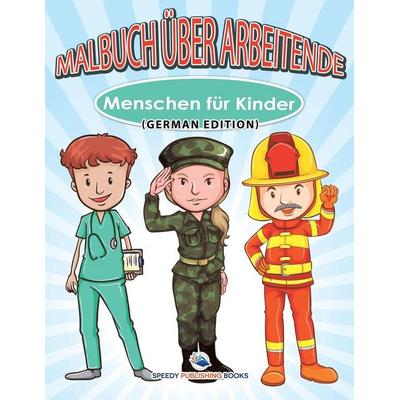 Insekten-Malbuch fur Kinder (German Edition), Taschenbuch von Speedy Publishing Llc, Speedy, 978-1-68212-455-0