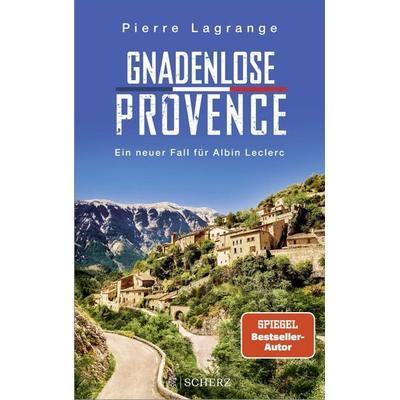 Gnadenlose Provence, Taschenbuch von Pierre Lagrange, Fischer Scherz, 978-3-651-02592-9