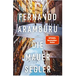 Die Mauersegler, Belletristik von Fernando Aramburu
