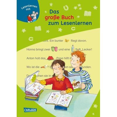 LESEMAUS zum Lesenlernen Sammelbände: Das große Buch zum Lesenlernen, Gebundene Ausgabe von Manuela Mechtel,Ulrike Pohlmann,Antje Schwenker, Carlsen
