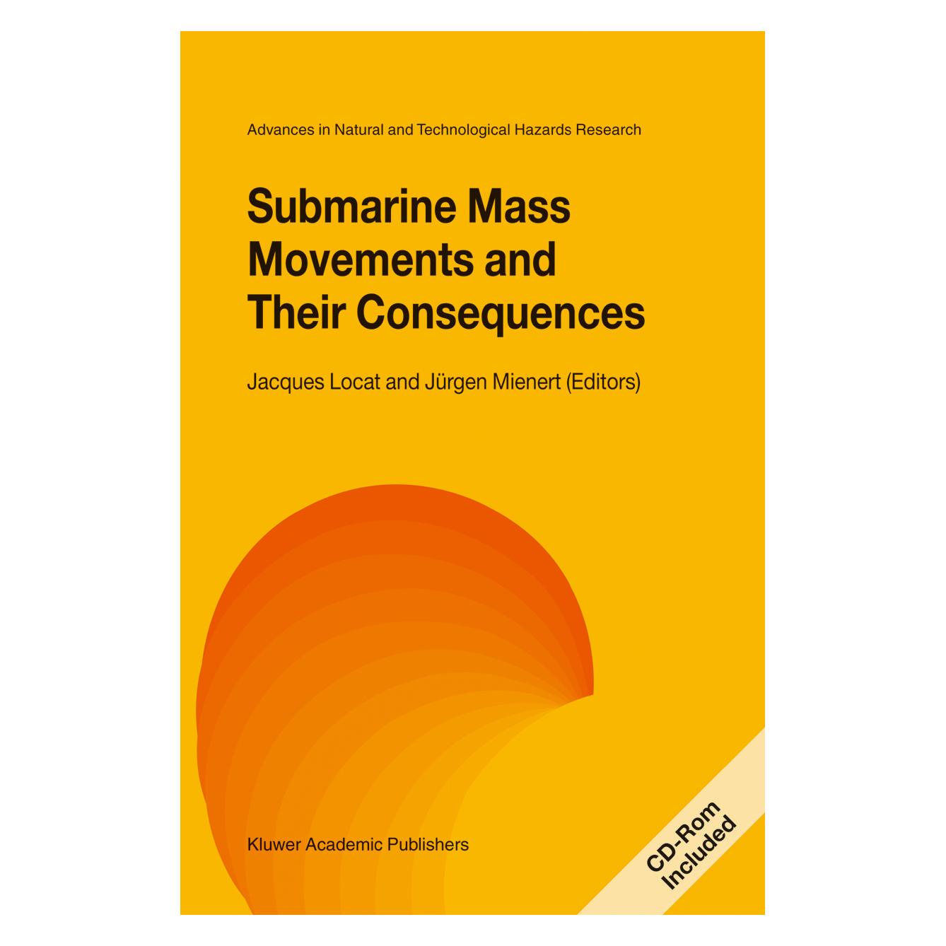 Springer Submarine Mass Movements and Their Consequences (Englisch, Softcover, Jacques Locat, Jürgen Mienert) (55531095)