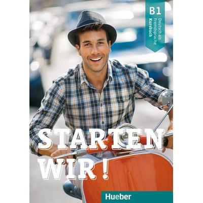 Starten wir! B1, Taschenbuch von Rolf Brüseke,Sinem Sasmaz,Joachim Scheuerer, Hueber, 978-3-19-066000-1