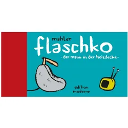 Flaschko, Belletristik von Nicolas Mahler