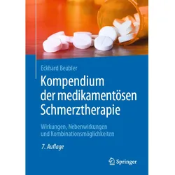 Kompendium der medikamentösen Schmerztherapie, Fachbücher von Eckhard Beubler
