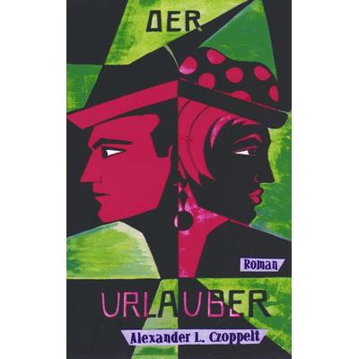 Der Urlauber, Taschenbuch von Alexander L. Czoppelt, BoD – Books on Demand, 978-3-8334-1050-5