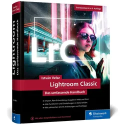 Lightroom Classic, Ratgeber von István Velsz
