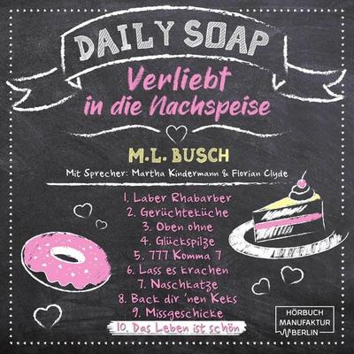Das Leben ist schön - M. L. Busch, Audio, 4066004823119