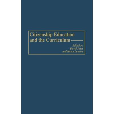 Citizenship Education and the Curriculum, Gebundene Ausgabe von , Bloomsbury USA, 978-1-56750-651-8