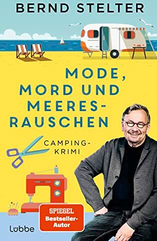 Bernd Stelter - Mode, Mord und Meeresrauschen: Camping-Krimi (Holland-Krimi, Band 4) - Preis vom 18.10.2026 19:22:15 h