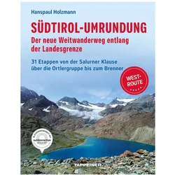 Holzmann:Südtirol-Umrundung WEST - Der, Reisebücher von Hanspaul Holzmann
