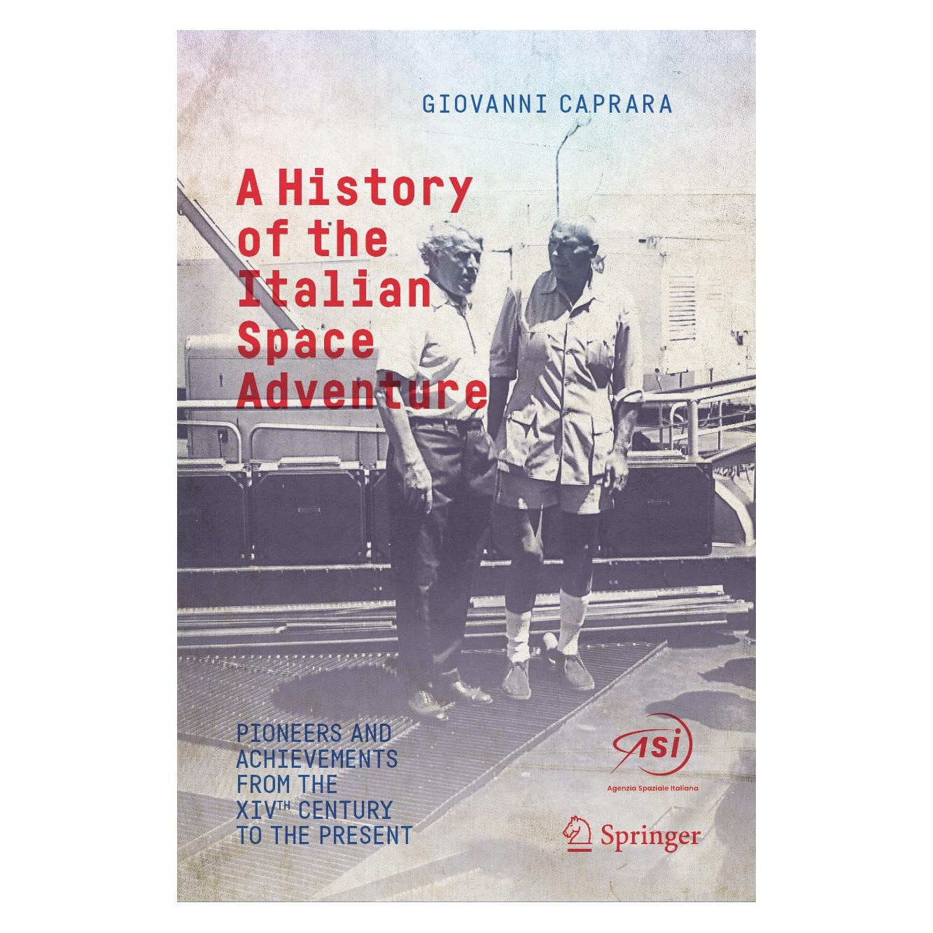 Springer Caprara:A History of the Italian Space (Englisch, Hardcover, Giovanni Caprara) (9783319739861)