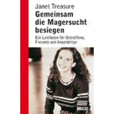 Gemeinsam die Magersucht besiegen, Taschenbuch von Janet Treasure, Beltz