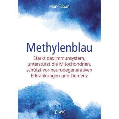 Methylenblau, Taschenbuch von Mark Sloan, Vak, 978-3-86731-269-1