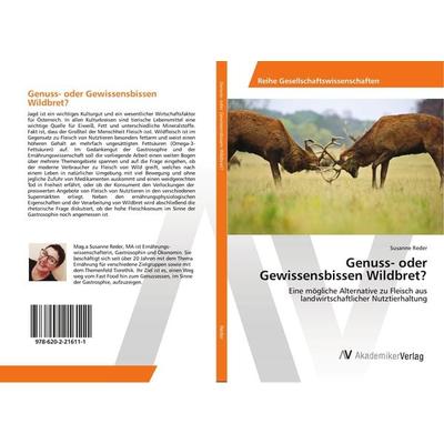 Genuss- oder Gewissensbissen Wildbret?, Taschenbuch von Susanne Reder, AV Akademikerverlag, 978-620-2-21611-1