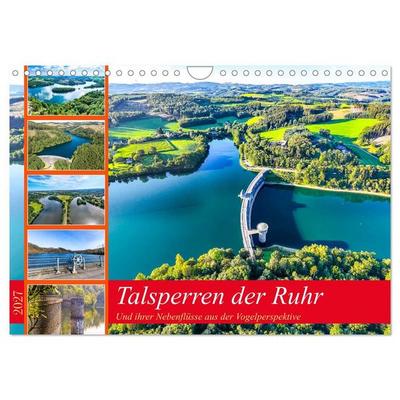 Talsperren der Ruhr und ihrer Nebenflüsse aus der Vogelperspektive (Wandkalender 2027 DIN A4 quer), CALVENDO Monatskalender