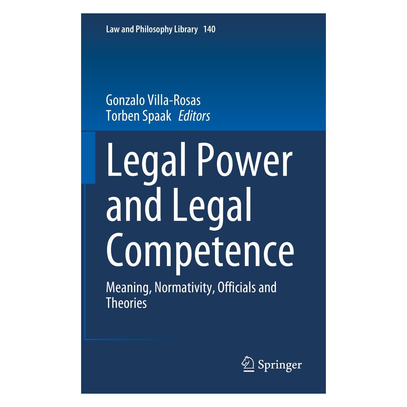 Springer Legal Power and Legal Competence (Gonzalo Villa-Rosas, Torben Spaak, Englisch) (9783031285547)