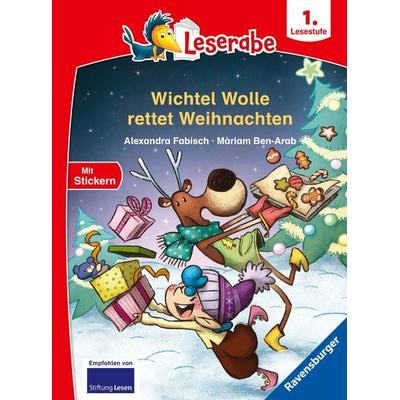 Leserabe 1. Lesestufe - Wichtel Wolle rettet Weihnachten, Gebundene Ausgabe von Alexandra Fabisch, Ravensburger Verlag GmbH, 978-3-473-46206-3