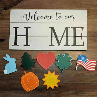 HomeDecorAndMore LLC Welcome To Our Home Interchangeable Wood Sign Welcome To Our Home Interchangeable Wood Sign