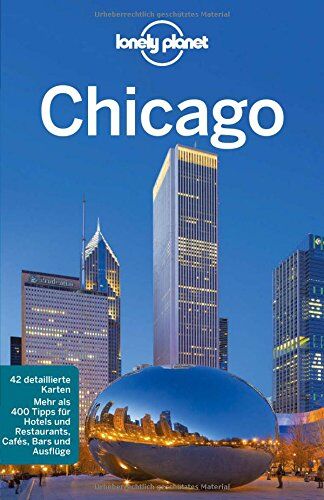 Karla Zimmermann - Lonely Planet Reiseführer Chicago (Lonely Planet Reiseführer Deutsch) - Preis vom 10.10.2026 11:48:34 h