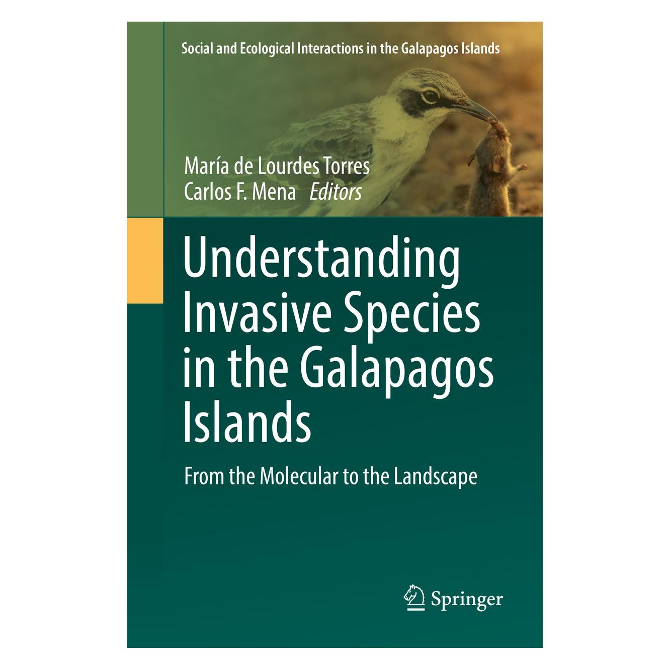 Springer Understanding Invasive Species in the G (Englisch, Hardcover, Carlos F. Mena, María de Lourdes Torres) (9783319671765)