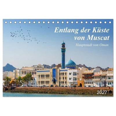 Entlang der Küste von Muscat (Tischkalender 2027 DIN A5 quer), CALVENDO Monatskalender