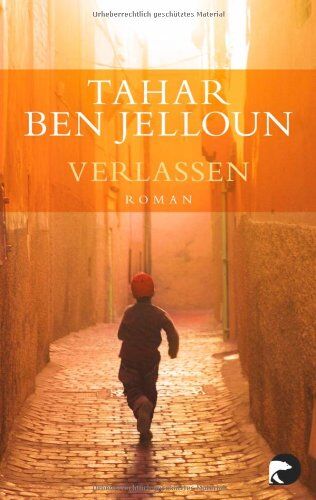 Tahar Ben Jelloun - Verlassen: Roman - Preis vom 30.09.2026 09:01:18 h