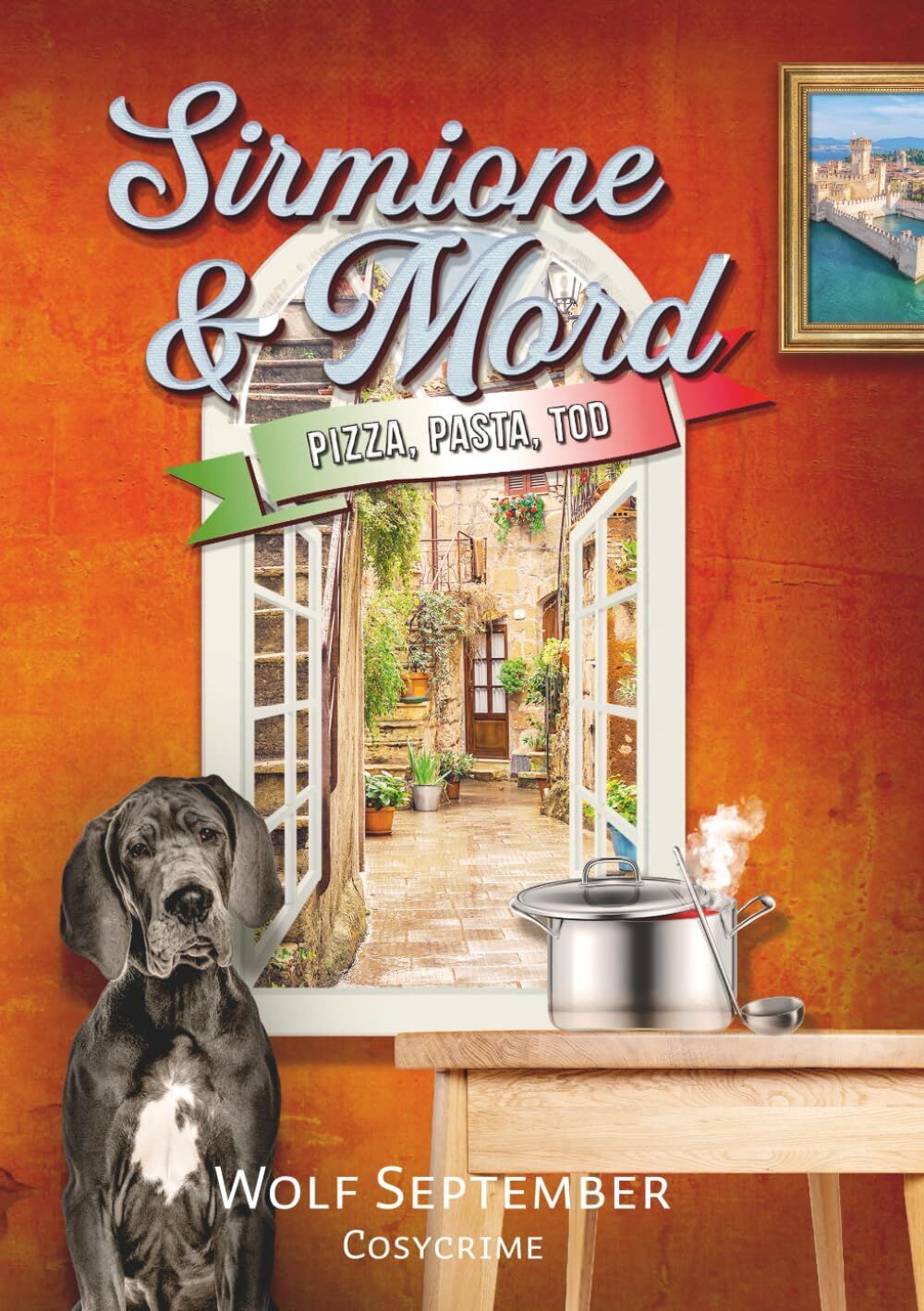 Wolf September - Sirmione & Mord - Pizza, Pasta, Tod: Cosycrime Italien Gardasee - Preis vom 10.10.2026 11:48:34 h