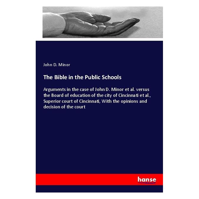 Hansebooks The Bible in the Public Schools (Englisch, Softcover, John D Minor) (55982485)