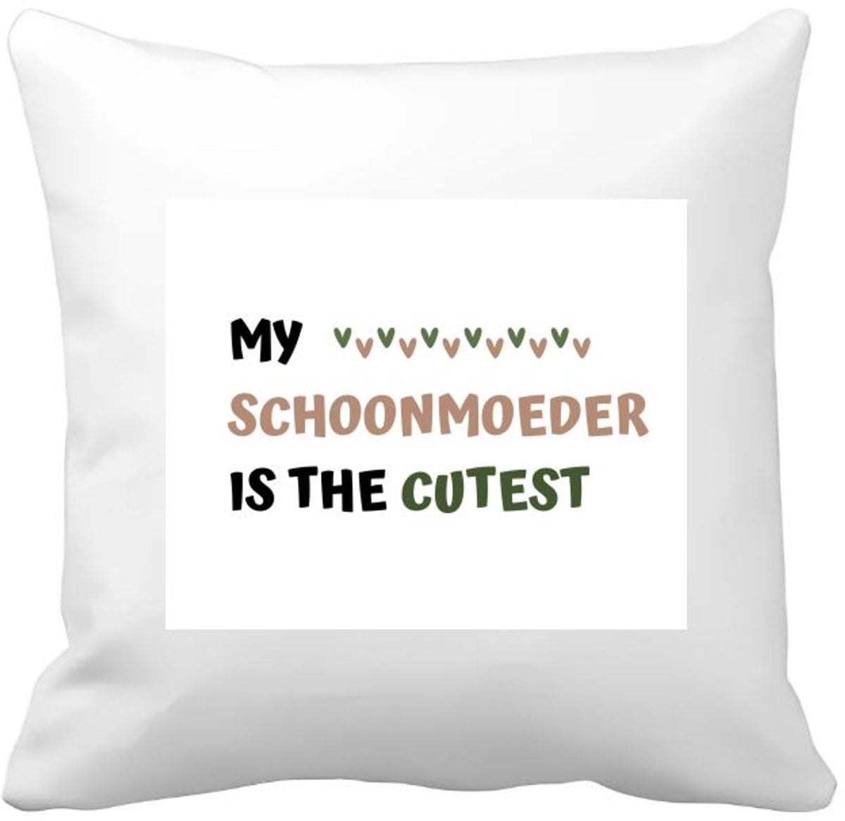 Akyol Kussenhoes - My schoonmoeder is the cutest - Mama - 40 x 40 cm