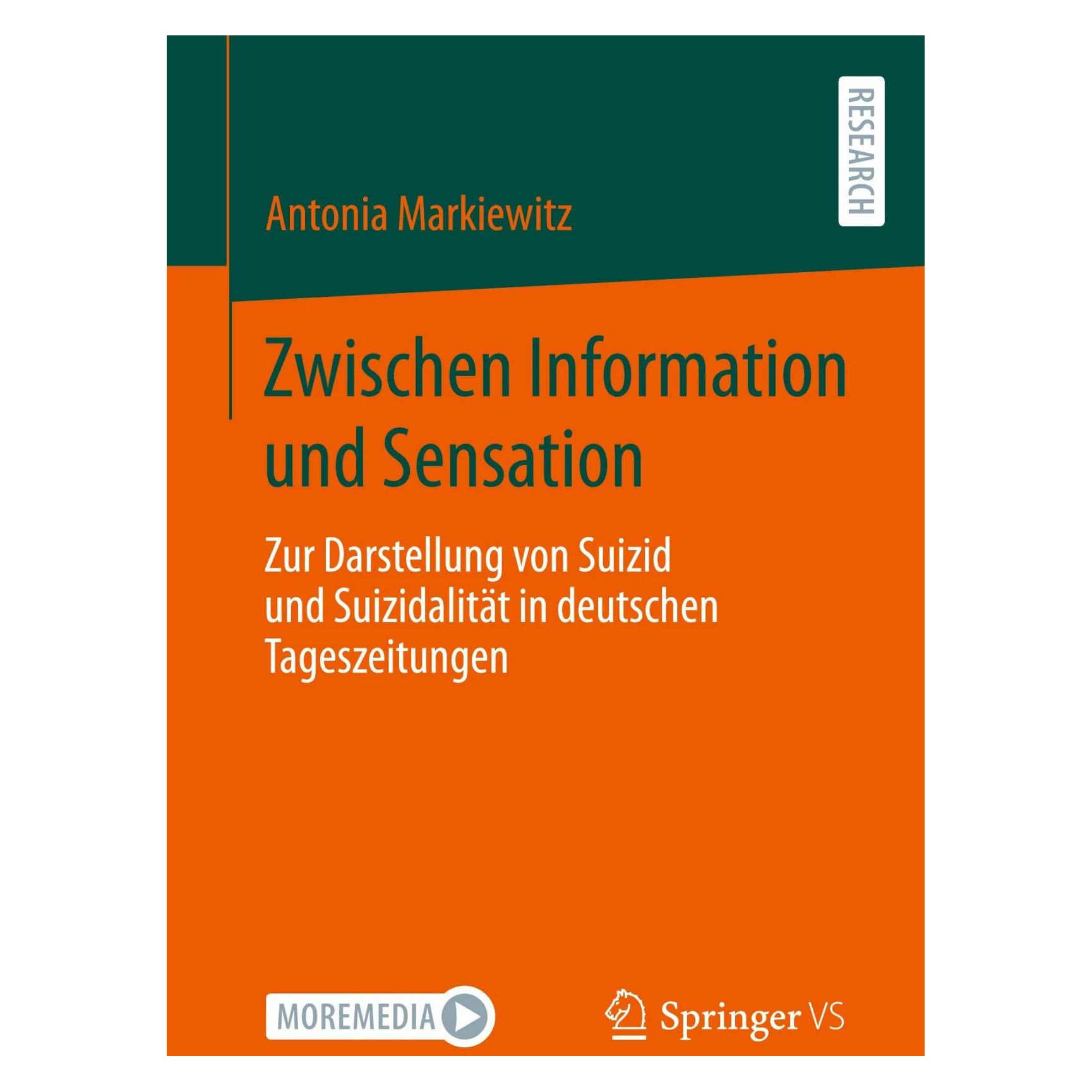 Springer Zwischen Information und Sensation (Deutsch, Softcover, Antonia Markiewitz) (40893315)