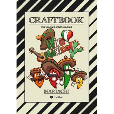 CRAFTBOOK - BANDIDOS - GUNSLINGER - MEXICO - MARIACHI - WANTED - WITZIGE AUSMALMOTIVE - KNIFFLIGE RÄTSEL - TUTORIAL - SKORPION - CHILLIFIGUREN,