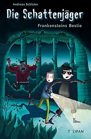 Andreas Schlüter - Die Schattenjäger: Frankensteins Bestie - Preis vom 10.10.2026 11:48:34 h