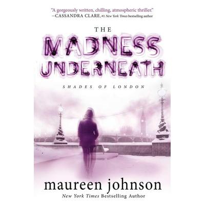 The Madness Underneath, Taschenbuch von Maureen Johnson, Penguin Young Readers Group