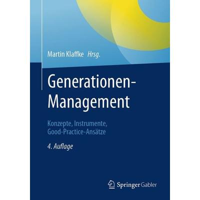 Generationen-Management, Taschenbuch von , Springer Fachmedien Wiesbaden GmbH, 978-3-658-51373-3