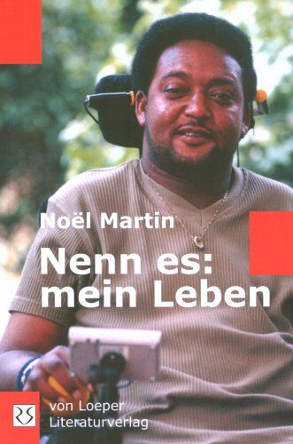 Martin Noël - Nenn es: mein Leben: Eine Autobiografie aufgezeichnet von Robin Vandenberg Herrnfeld - Preis vom 06.10.2026 07:26:00 h