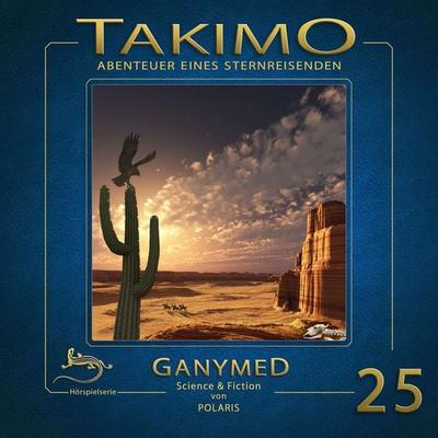 Takimo - 25 - Ganymed - Peter Liendl,Gisela Klötzer, Audio, 4056198560037