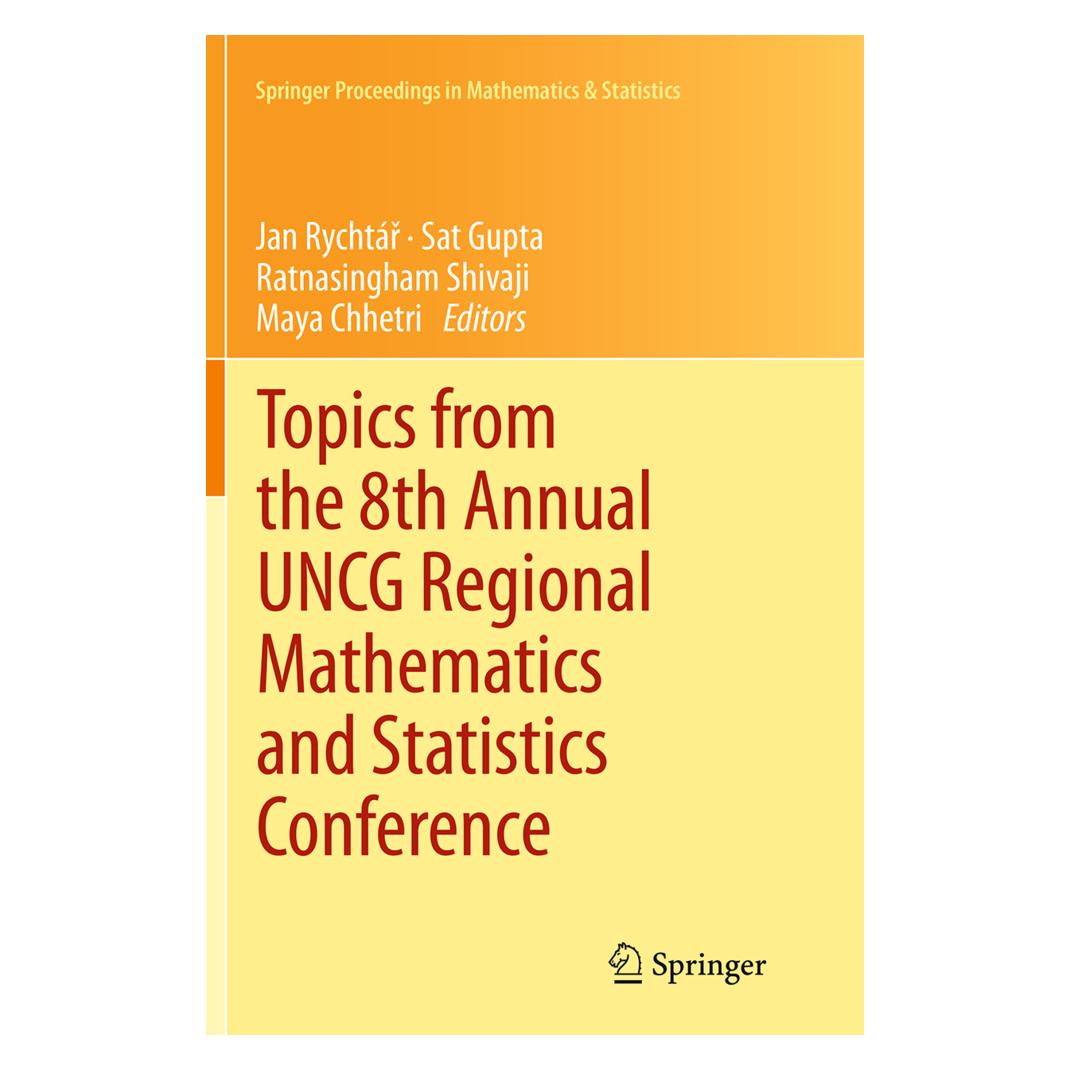 Springer Topics from the 8th Annual UNCG Regional Mathematics and Statistics Conference (Englisch, Softcover, Jan Rychtár, Maya Chhetri, Ratnasingham Shivaji, Sat Gupta) (55837263)