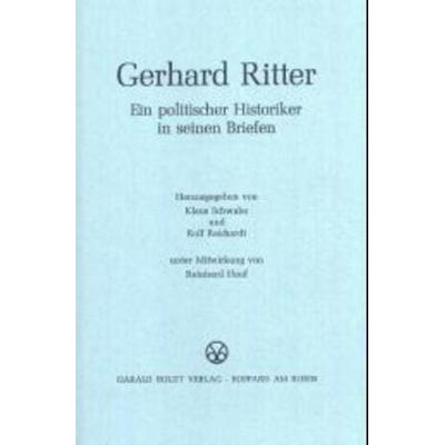 Gerhard Ritter, Gebundene Ausgabe von Gerhard A. Ritter, Oldenbourg, 978-3-7646-1843-8