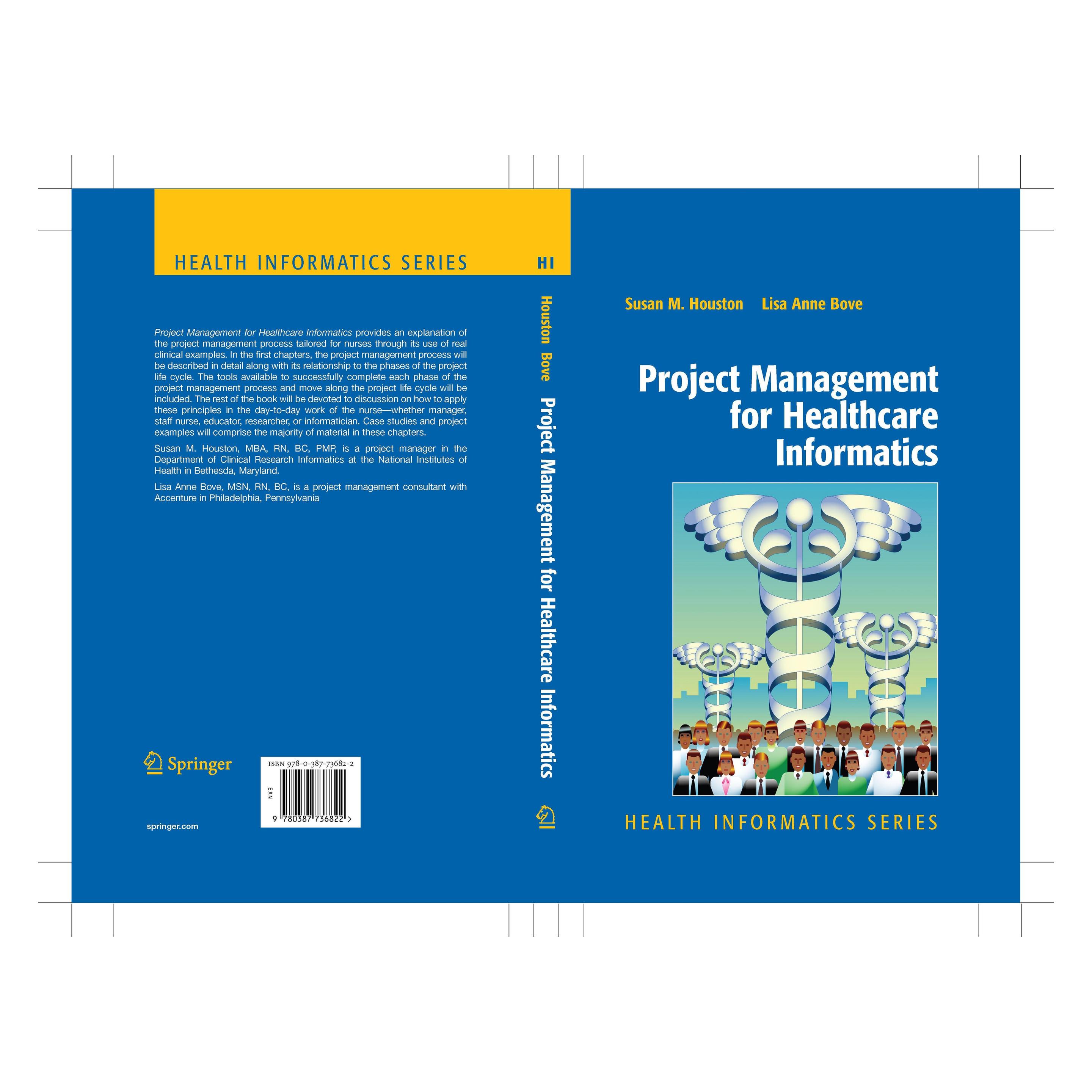 Springer Project Management for Healthcare Informatics (Englisch, Hardcover, Lisa Anne Bove, Susan M. Houston) (9780387736822)